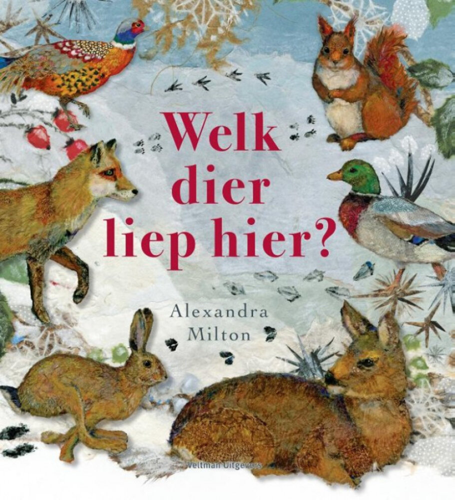 Welk dier liep hier? Welk dier liep hier?