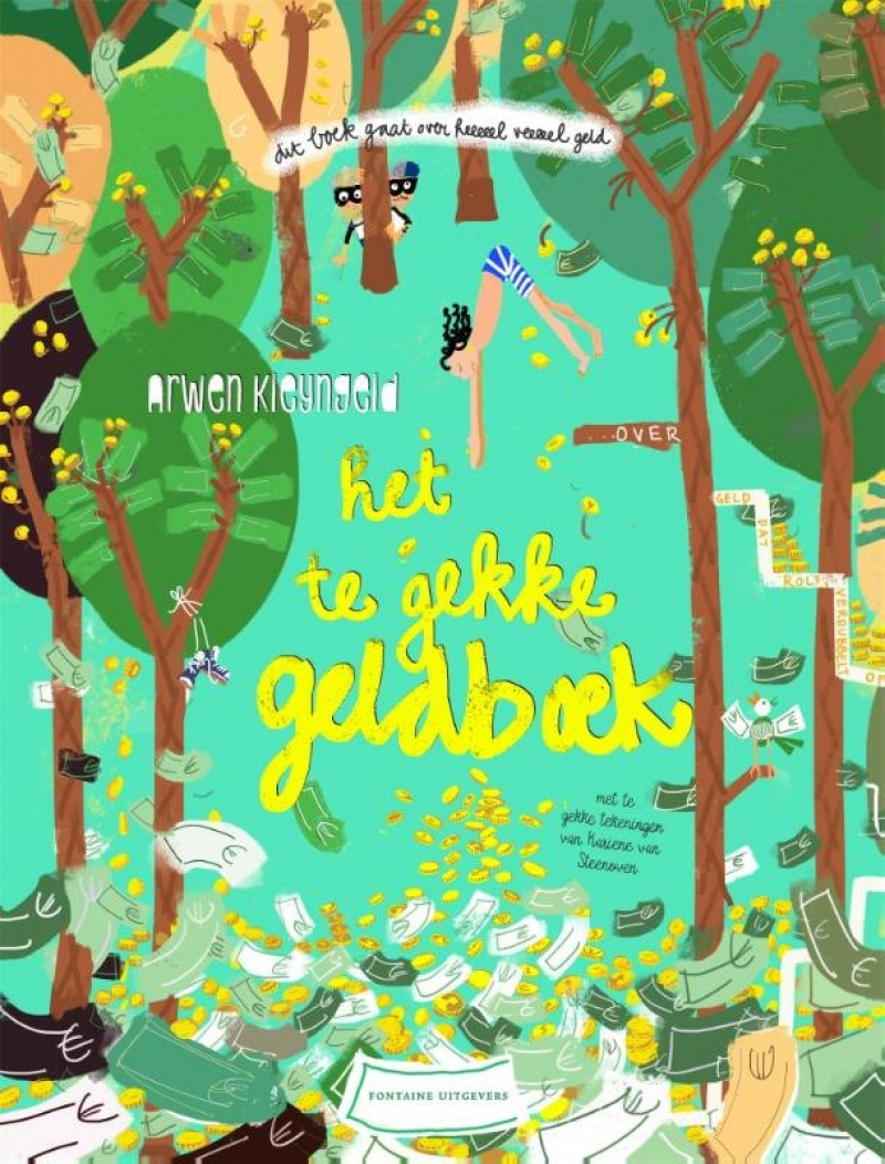 Het te gekke geldboek Het te gekke geldboek