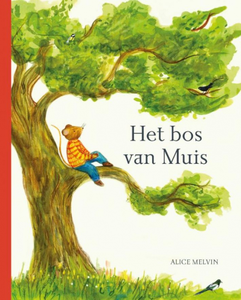 Het bos van Muis: Een jaar in de natuur afbeelding