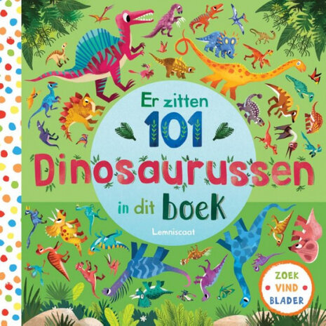 Er zitten 101 dinosaurussen in dit boek Er zitten 101 dinosaurussen in dit boek
