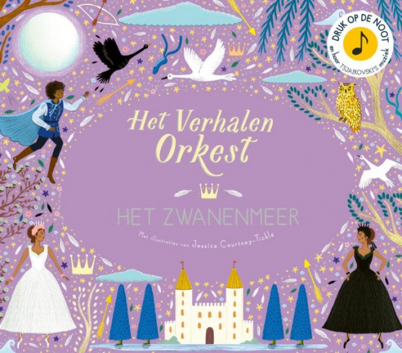 Het Verhalenorkest: Het Zwanenmeer Het Verhalenorkest: Het Zwanenmeer