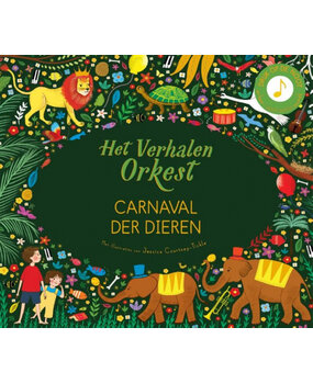 Het Verhalenorkest: Carnaval der Dieren Het Verhalenorkest: Carnaval der Dieren