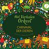 Het Verhalenorkest: Carnaval der Dieren