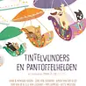 Tintelvlinders en Pantoffelhelden Tintelvlinders en Pantoffelhelden