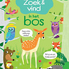 Zoek & Vind In het bos Zoek & Vind In het bos