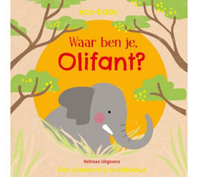 Waar ben je, Olifant? Waar ben je, Olifant?