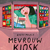Mevrouw Kiosk Mevrouw Kiosk