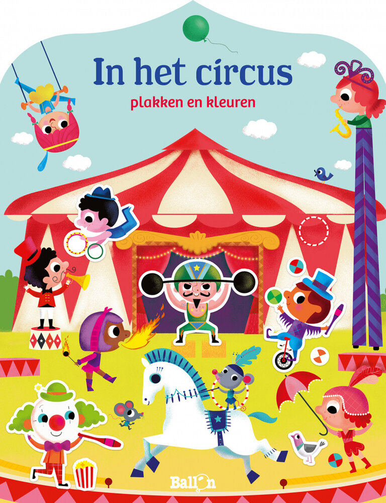 In het circus plakken en kleuren In het circus plakken en kleuren
