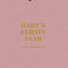 Oei, ik groei! Baby's eerste jaar