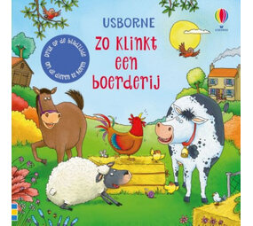 Geluidenboekje Zo klinkt een boerderij Geluidenboekje Zo klinkt een boerderij