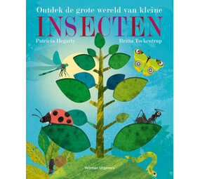 Ontdek de grote wereld van kleine Insecten Ontdek de grote wereld van kleine Insecten