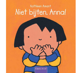 Niet bijten, Anna! Niet bijten, Anna!