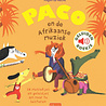 Paco en de Afrikaanse muziek Paco en de Afrikaanse muziek