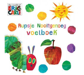 Rupsje Nooitgenoeg Voelboek Rupsje Nooitgenoeg Voelboek