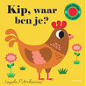 Kip, waar ben je? Kip, waar ben je?