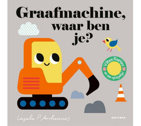Graafmachine, waar ben je? Graafmachine, waar ben je?