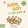 Kalm aan... in het park Kalm aan... in het park