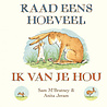 Raad eens hoeveel ik van je hou (luxe)