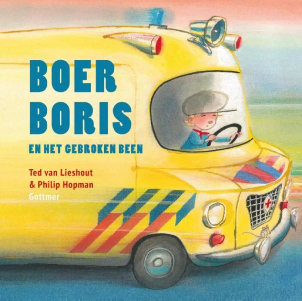 Boer Boris en het gebroken been Boer Boris en het gebroken been