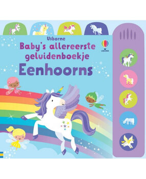 Baby's allereerste geluidenboekje: Eenhoorns Baby's allereerste geluidenboekje: Eenhoorns