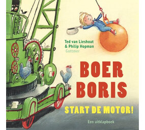 Boer Boris, start de motor! (uitklapboek) Boer Boris, start de motor! (uitklapboek)