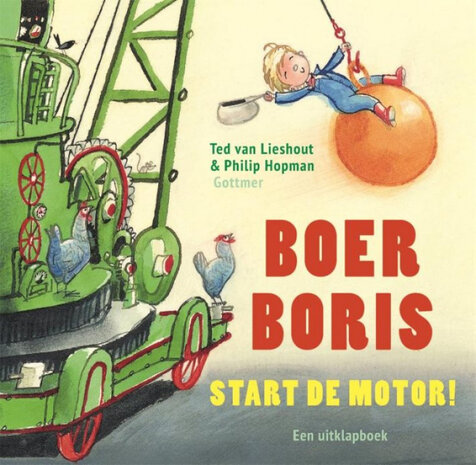 Boer Boris, start de motor! (uitklapboek) Boer Boris, start de motor! (uitklapboek)