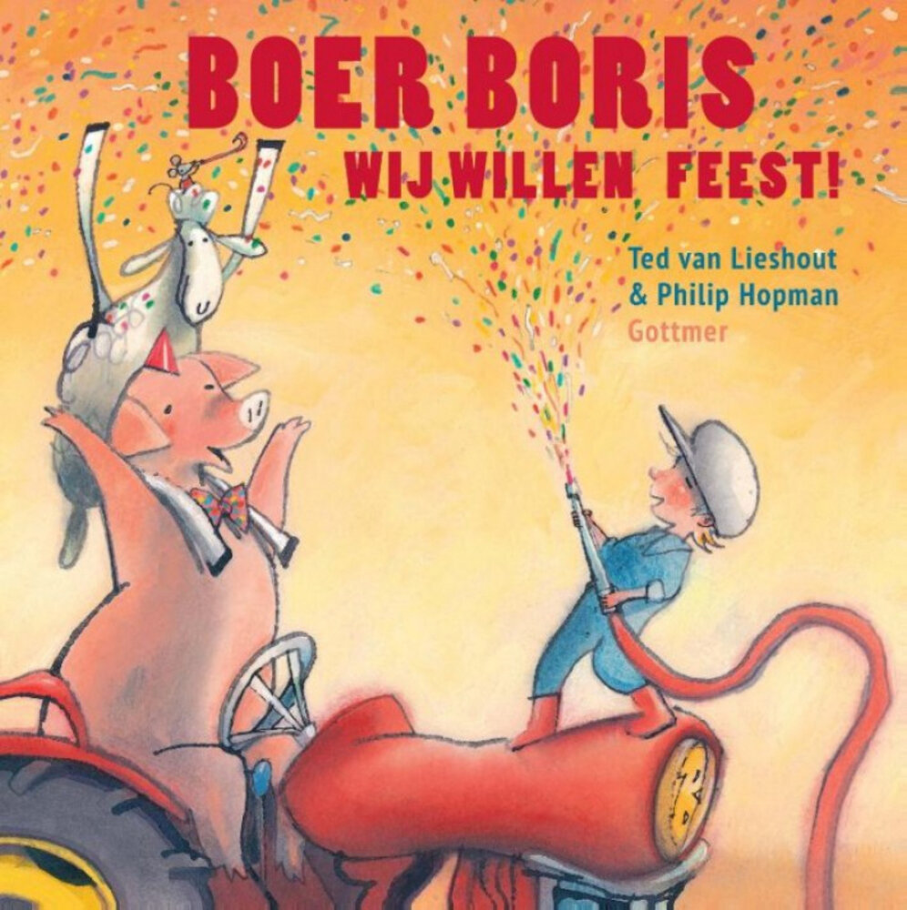 Boer Boris, wij willen feest! Boer Boris, wij willen feest!