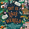 Dit is onze wereld Dit is onze wereld