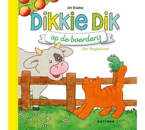 Dikkie Dik op de boerderij (flapjes) Dikkie Dik op de boerderij (flapjes)