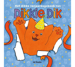 Het dikke verjaardagsboek van Dikkie Dik Het dikke verjaardagsboek van Dikkie Dik