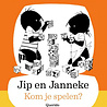 Jip en Janneke - Kom je spelen? Jip en Janneke - Kom je spelen?