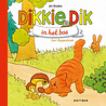 Dikkie Dik in het bos