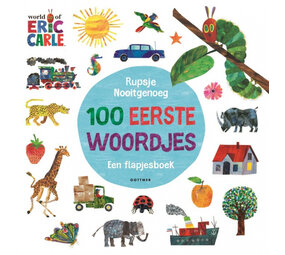 Rupsje Nooitgenoeg 100 eerste woordjes Rupsje Nooitgenoeg 100 eerste woordjes