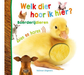 Welk dier hoor ik hier? Boederijdieren Welk dier hoor ik hier? Boederijdieren