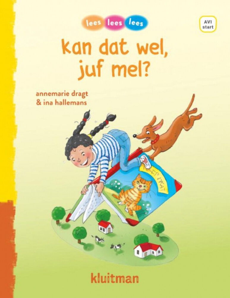 Kan dat wel, juf mel? Kan dat wel, juf mel?