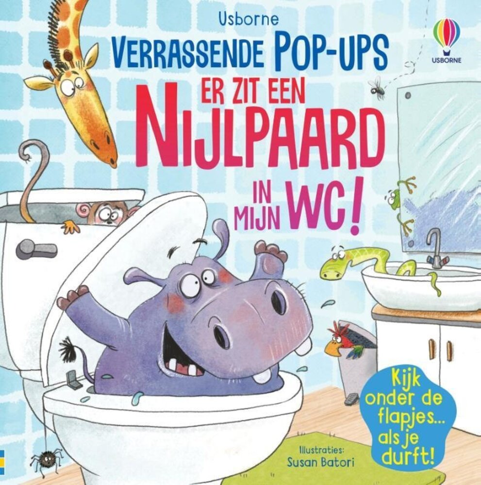 Er zit een nijlpaard in mijn wc! Er zit een nijlpaard in mijn wc!