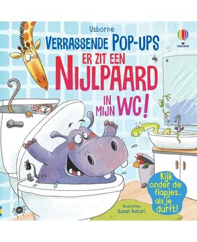 Er zit een nijlpaard in mijn wc! Er zit een nijlpaard in mijn wc!