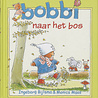 Bobbi naar het bos