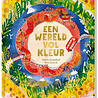 Een wereld vol kleur Een wereld vol kleur