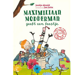 Maximiliaan Modderman geeft een feestje Maximiliaan Modderman geeft een feestje