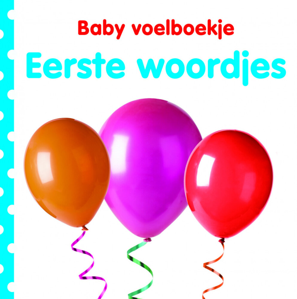 Baby voelboekje Eerste woordjes Baby voelboekje Eerste woordjes