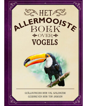 Het allermooiste boek over vogels Het allermooiste boek over vogels
