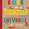 Het buitengewone BOEK dat zichzelf UITVINDT Het buitengewone BOEK dat zichzelf UITVINDT