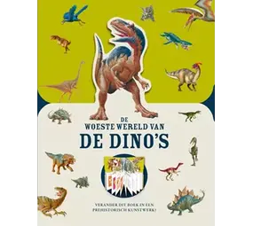 De woeste wereld van de dino. De woeste wereld van de dino.