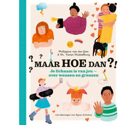 Maar hoe dan?! - Je lichaam is van jou Maar hoe dan?! - Je lichaam is van jou