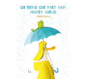 De eend die niet van water hield De eend die niet van water hield