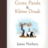 Grote Panda en Kleine Draak Grote Panda en Kleine Draak