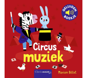 Geluidenboek Circusmuziek Geluidenboek Circusmuziek