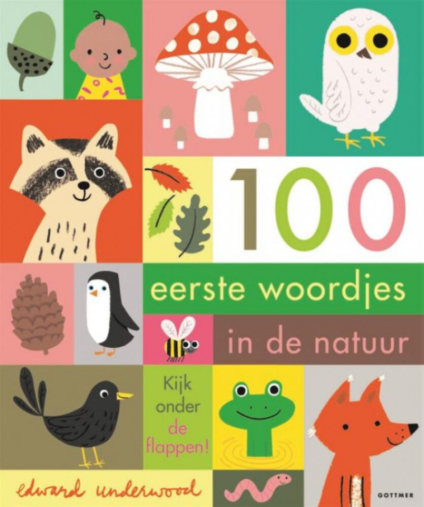100 Eerste Woordjes in de natuur 100 Eerste Woordjes in de natuur