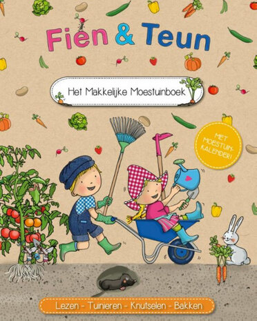 Fien & Teun Het makkelijke moestuinboek Fien & Teun Het makkelijke moestuinboek